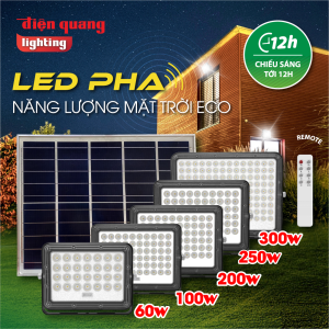 Đèn năng lượng mặt trời, LED Pha NLMT Điện Quang V03 (Ánh Sáng Trắng, Công suất từ 60W - 300W, BH 2 năm, Hiệu suất cao, Có giấy kiểm định)